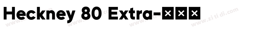 Heckney 80 Extra字体转换